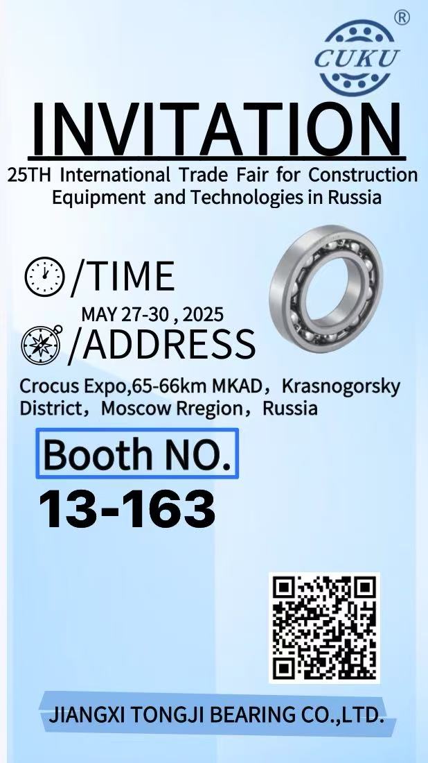 JIANGXI TONGJI BEARING CO., LTD. Sincerely invites you to the 25th Russian International Construction Machinery Exhibition.jpg